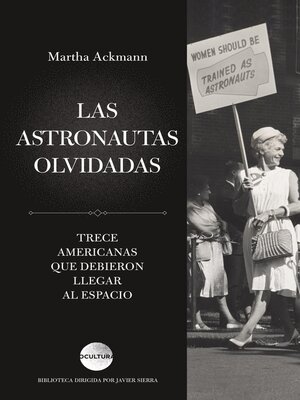 cover image of Las astronautas olvidadas